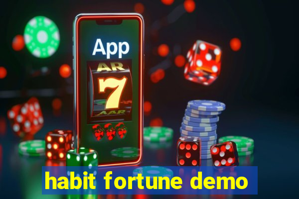 habit fortune demo